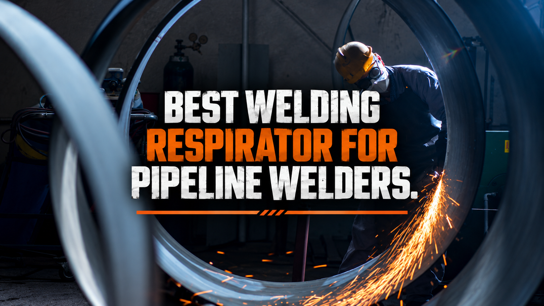 Best Welding Respirator for Pipeline Welders