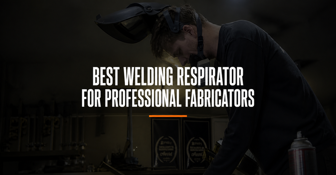 Best Welding Respirator for Professional Fabricators